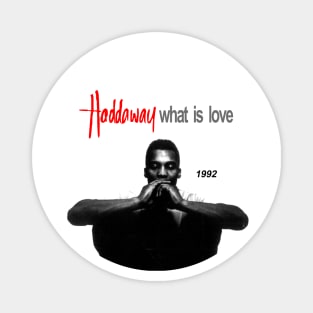 Haddaway - What is love dance music 90s Magnet